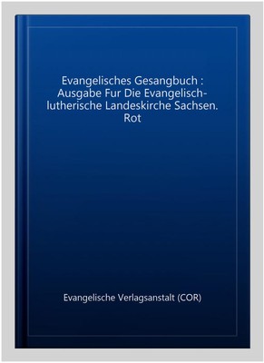 Evangelisches Gesangbuch : Ausgabe Fur Die Evangelisch-lutherische Landeskirc...-image