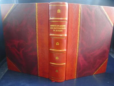 American Armies And Battlefields In Europe A History, Guide And [Leather Bound]-image