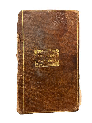 RARE Book- Young Lady’s Own Book-Etiquette Manual Intellectual Improvement 1836-image